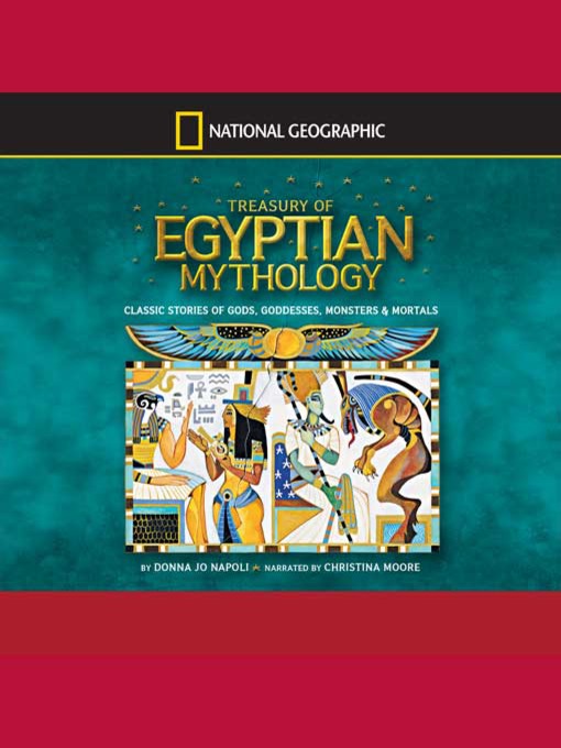 Title details for Treasury of Egyptian Mythology by Donna Jo Napoli - Available